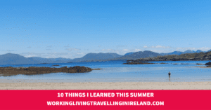 10 things I learned this summer